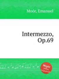 Intermezzo, Op.69