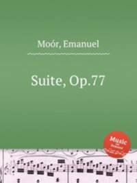 Suite, Op.77
