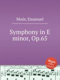 Symphony in E minor, Op.65