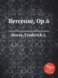 Berceuse, Op.6