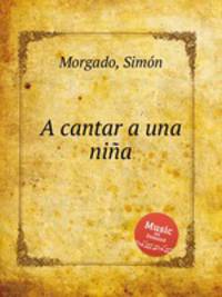 A cantar a una nia