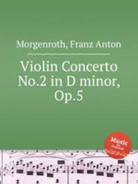 Violin Concerto No.2 in D minor, Op.5
