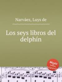 Los seys libros del delphn