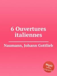 6 Ouvertures italiennes