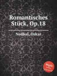 Romantisches Stck, Op.18