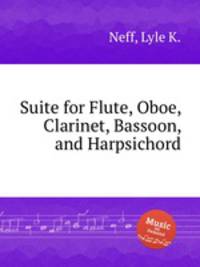 Suite for Flute, Oboe, Clarinet, Bassoon, and Harpsichord