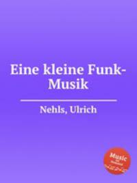 Eine kleine Funk-Musik