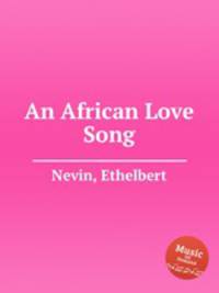 An African Love Song
