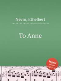 To Anne