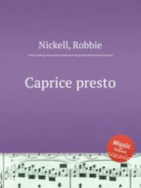 Caprice presto