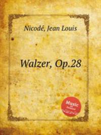 Walzer, Op.28
