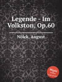 Legende - Im Volkston, Op.60