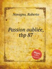 Passion oublie, tbp 87