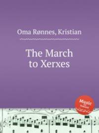 The March to Xerxes