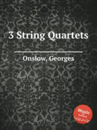 3 String Quartets