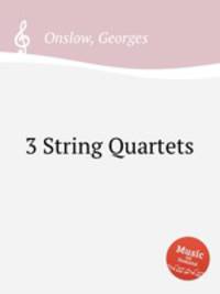3 String Quartets