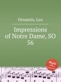 Impressions of Notre Dame, SO 56