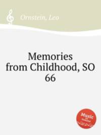 Memories from Childhood, SO 66