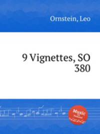 9 Vignettes, SO 380