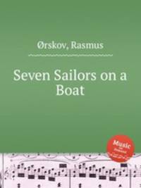 Seven Sailors on a Boat