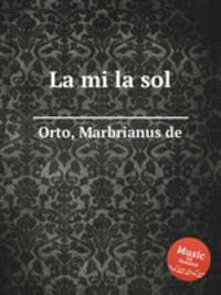 La mi la sol