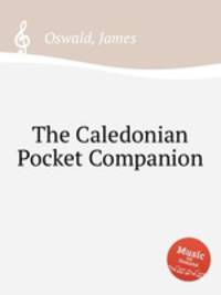 The Caledonian Pocket Companion