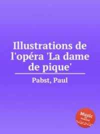 Illustrations de l`opra `La dame de pique`