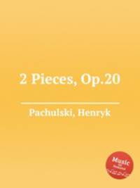 2 Pieces, Op.20