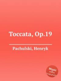 Toccata, Op.19