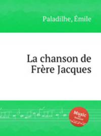 La chanson de Frre Jacques