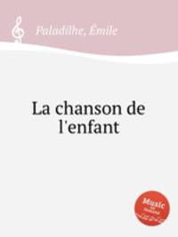 La chanson de l`enfant
