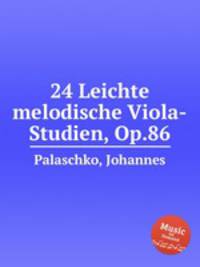 24 Leichte melodische Viola-Studien, Op.86