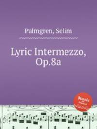 Lyric Intermezzo, Op.8a