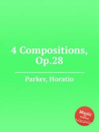 4 Compositions, Op.28