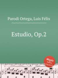 Estudio, Op.2