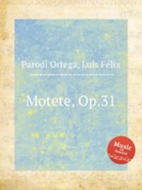 Motete, Op.31