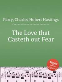 The Love that Casteth out Fear