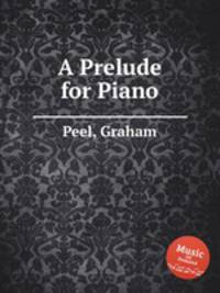 A Prelude for Piano
