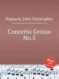 Concerto Grosso No.5