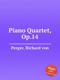 Piano Quartet, Op.14