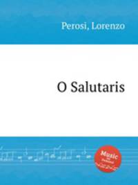 O Salutaris