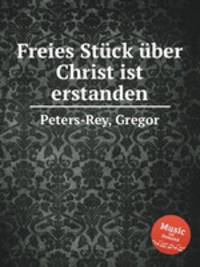 Freies Stck ber Christ ist erstanden