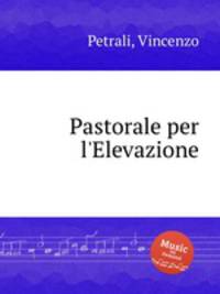 Pastorale per l`Elevazione