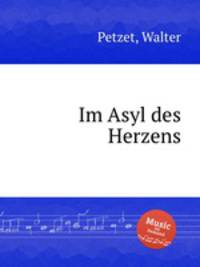 Im Asyl des Herzens