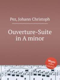 Ouverture-Suite in A minor