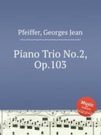 Piano Trio No.2, Op.103