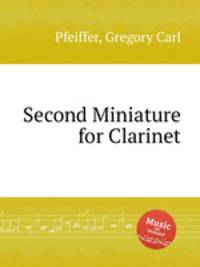 Second Miniature for Clarinet