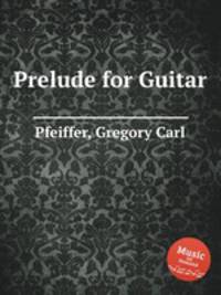 Prelude for Guitar