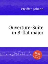 Ouverture-Suite in B-flat major