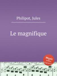 Le magnifique